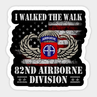 I Walked The Walk 82nd Airborne Division T Shirt Mens -  Veterans Day Gift Sticker